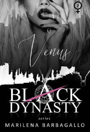 [Black Dynasty 02] • Venus